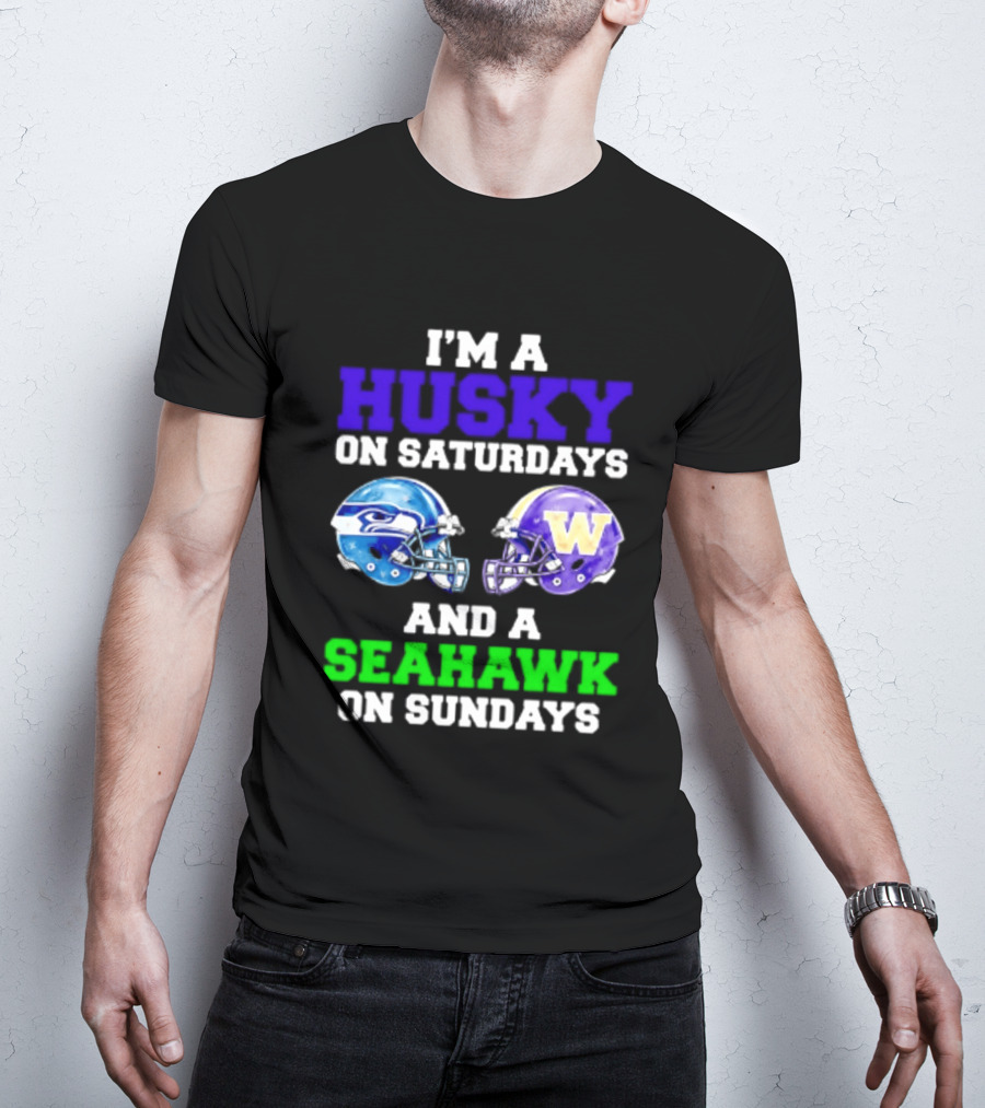 I'm A Husky On Saturdays And A Seahawk On Sundays Football Fan Gear T-Shirt