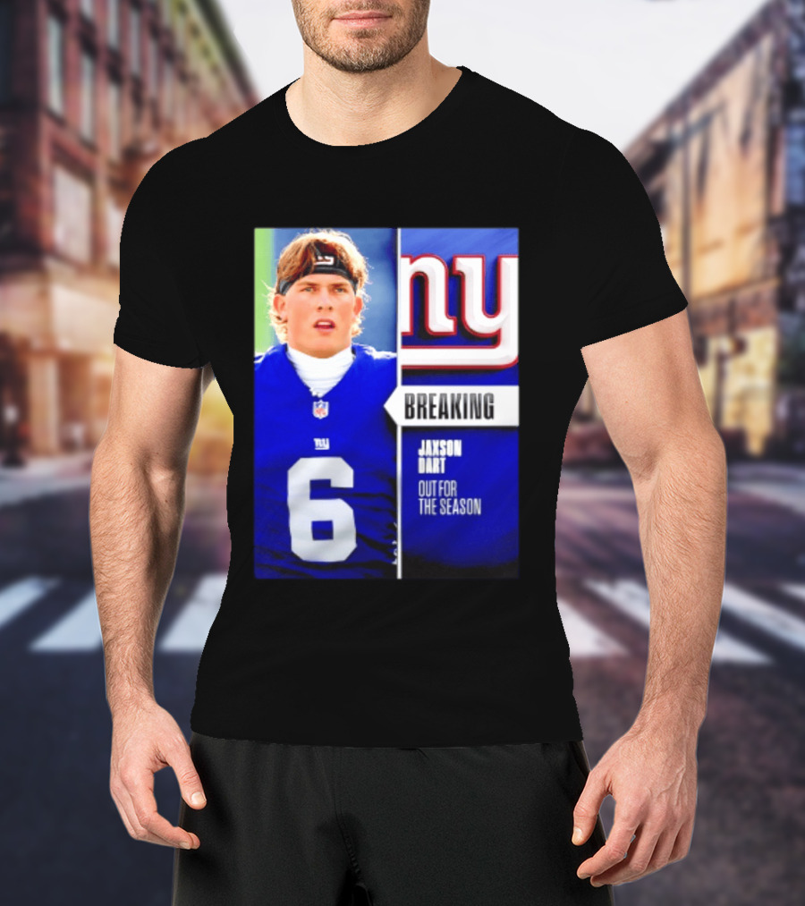 New York Giants Jaxson Dart Breaking Out For The Season T-Shirt