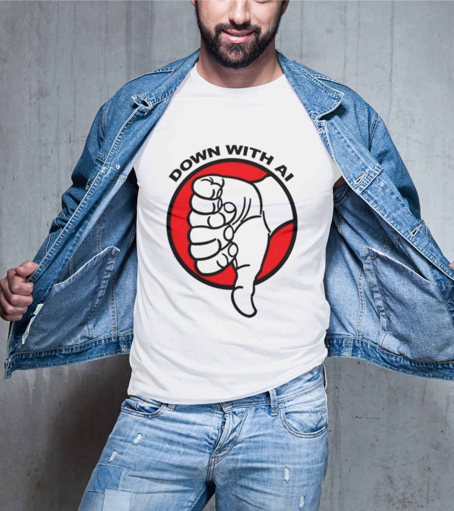 Down With AI Thumbs Down Symbol Anti Artificial Intelligence Protest T-Shirt