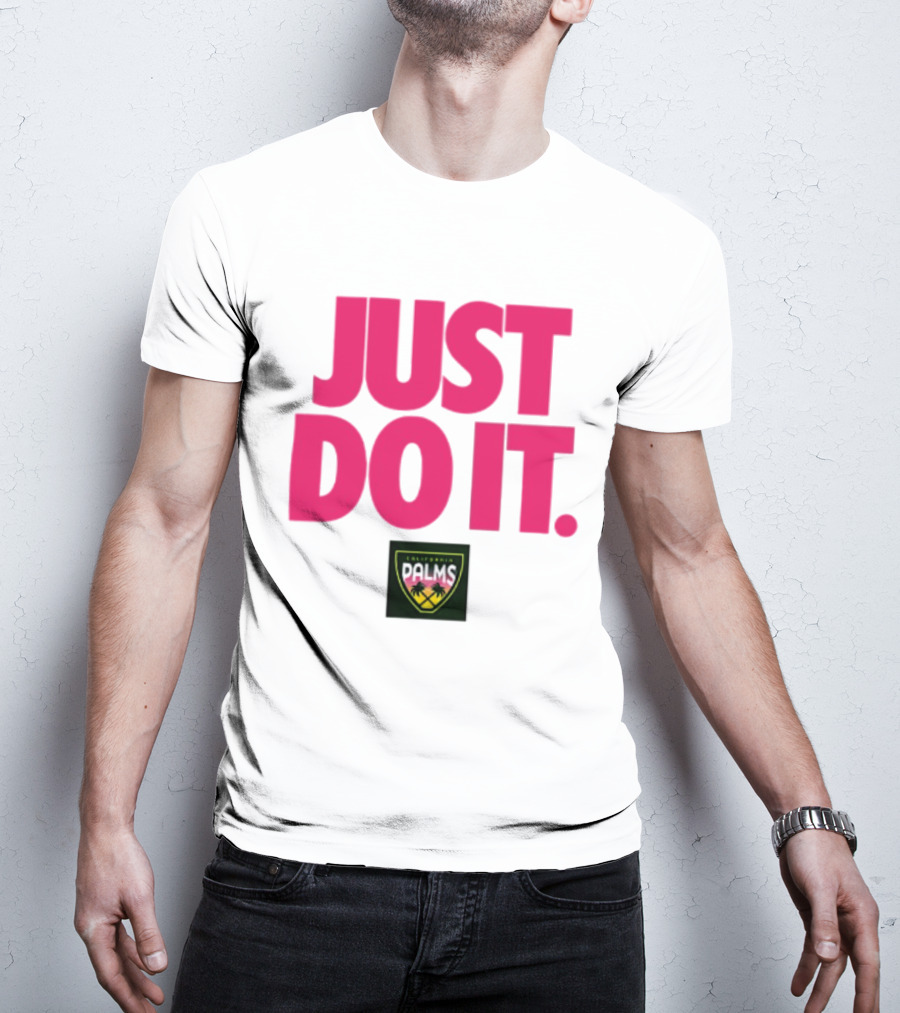 California Palms Just Do It Pink T-Shirt