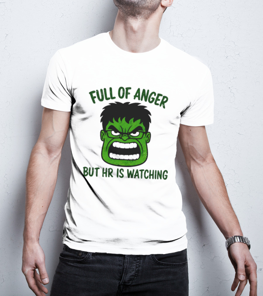 Full Of Anger HR Is Ing Hulk Swag Head T-Shirt