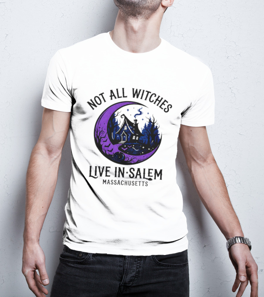Not All Witches Live In Salem Massachusetts Moon And Haunted House T-Shirt