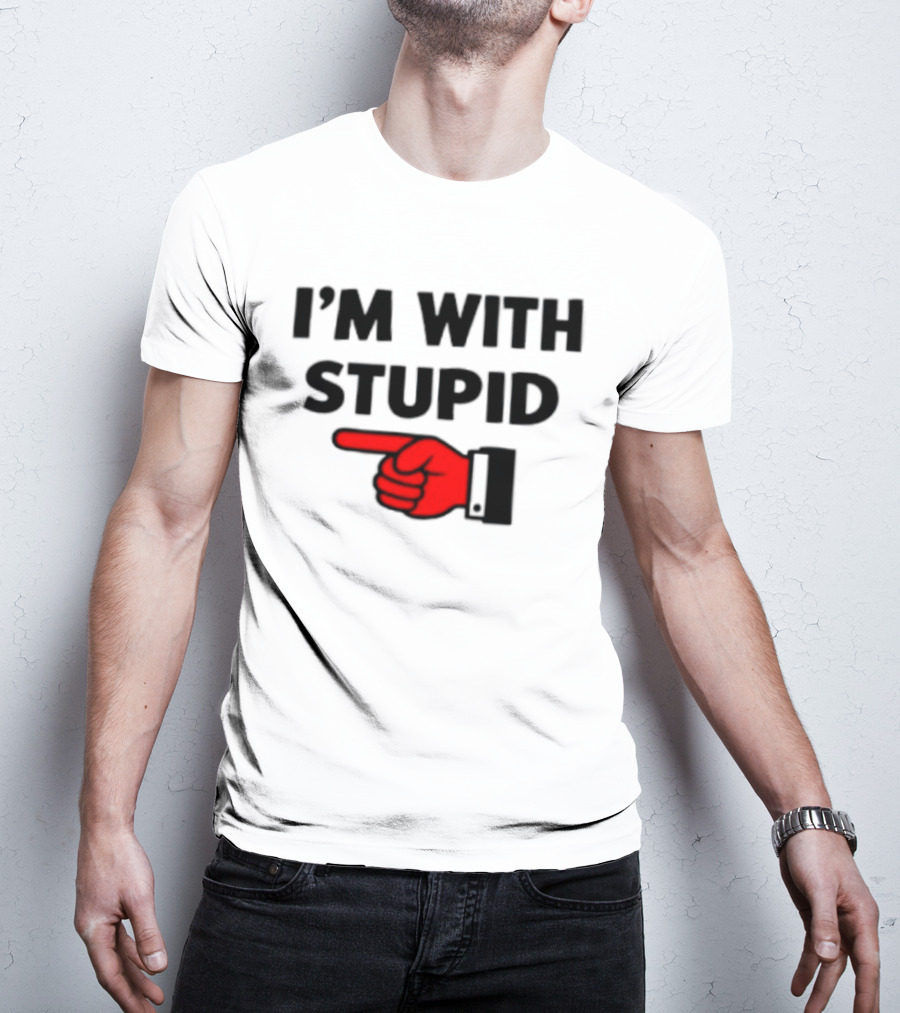 I'm With Stupid Pointing Finger Meme T-Shirt