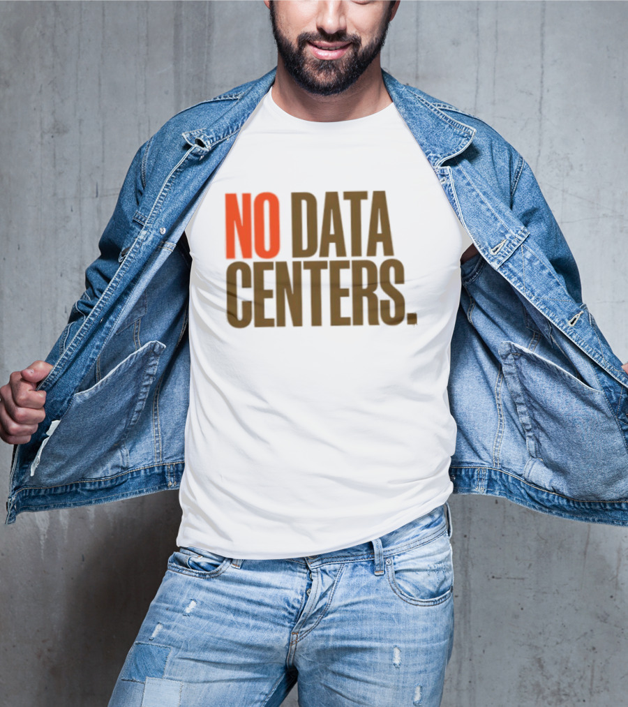 No Data Centers T-Shirt