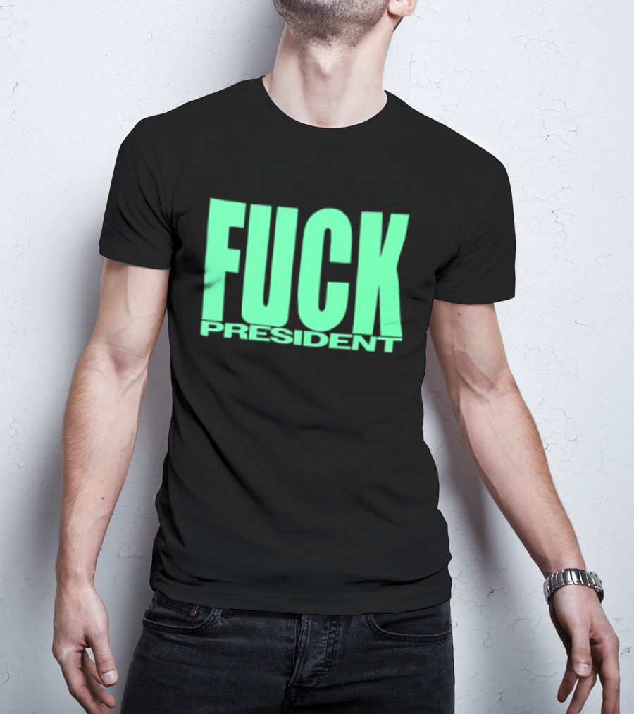 Fuck President Twitching Tongues Louder Than President 2 Sided T-Shirt