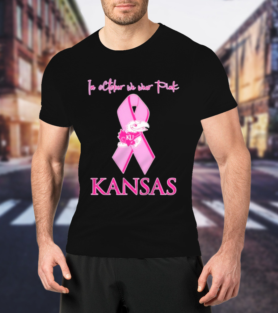 Kansas Jayhawks NCAA Football In October We Wear Pink Breast Cancer Awareness T-Shirt