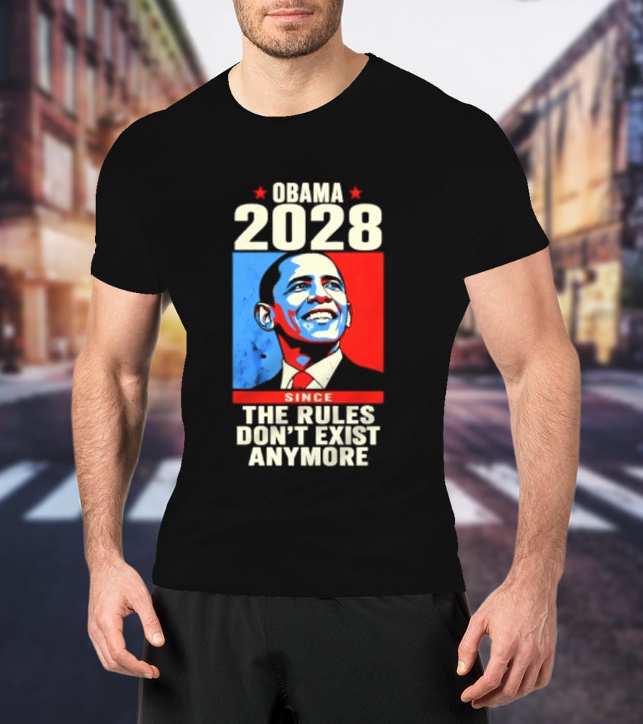 Obama 2028 Since The Rules Don't Exist Anymore Iconic Red And Blue T-Shirt