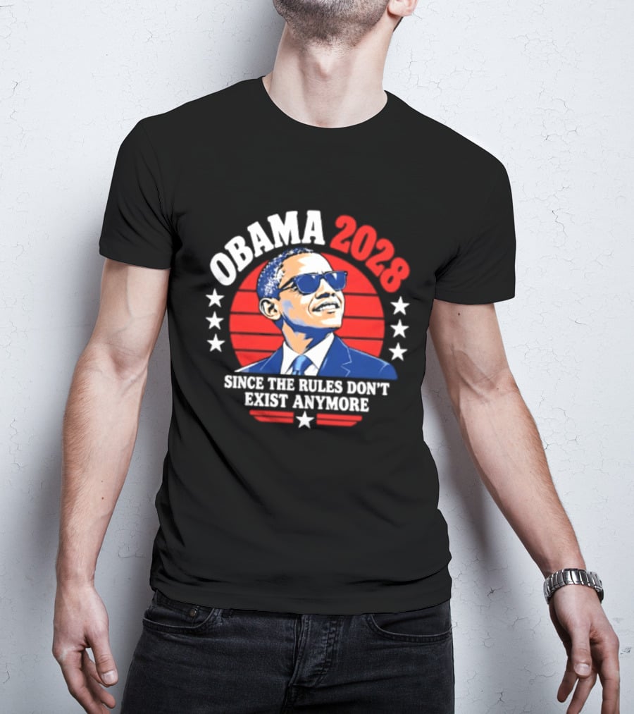 Obama 2028 Since The Rules Don't Exist Anymore Stars Red Circle T-Shirt