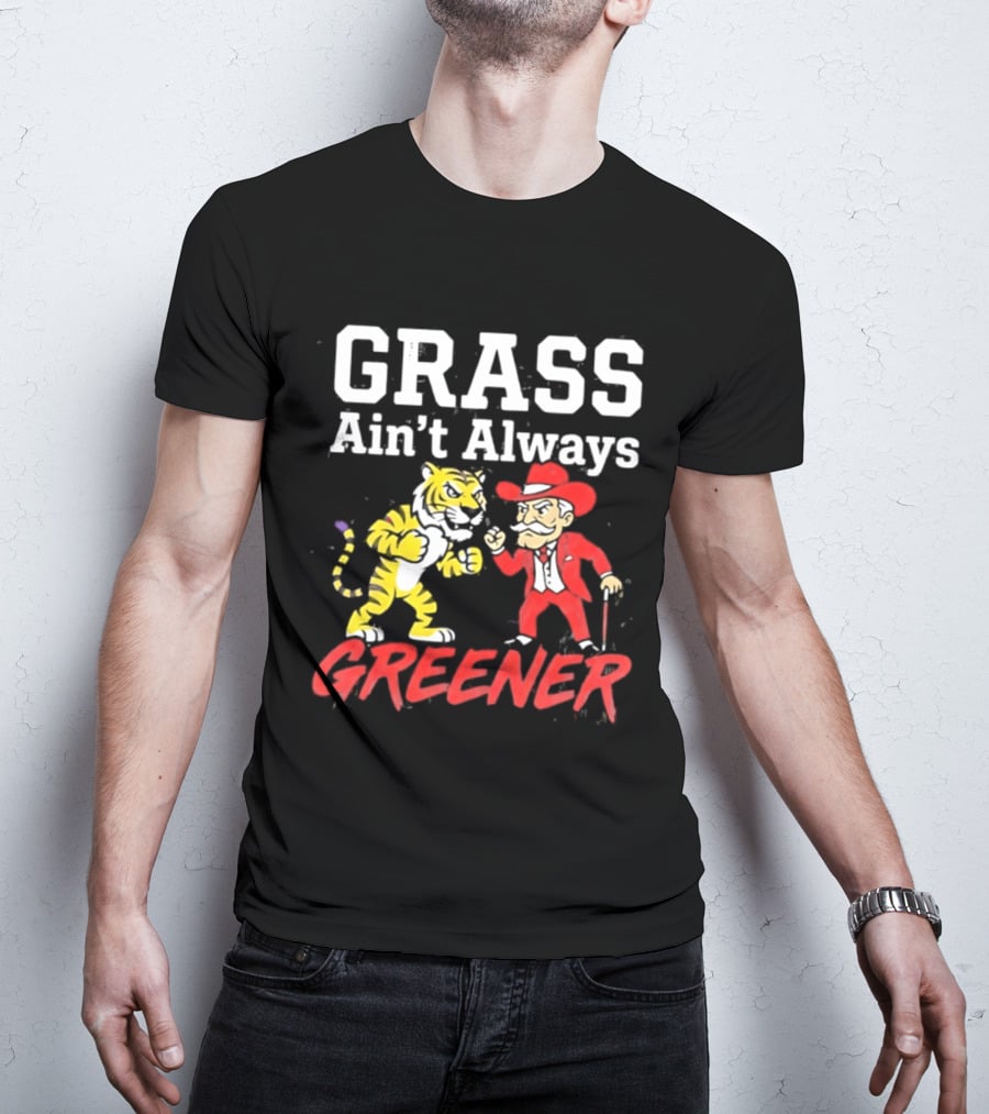 Ole Miss Rebels Vs LSU Tigers Grass Ain't Always Greener Showdown T-Shirt