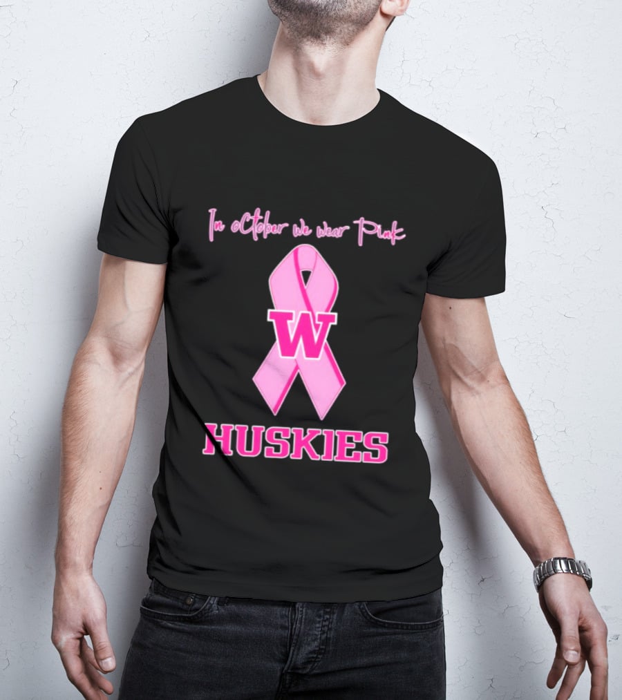 Washington Huskies In October We Wear Pink Breast Cancer Awareness T-Shirt