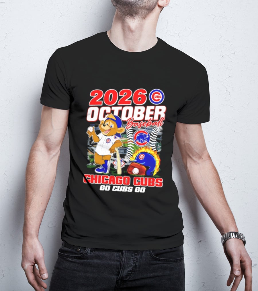 2026 October Baseball Chicago Cubs Go Cubs Go MLB Postseason T-Shirt