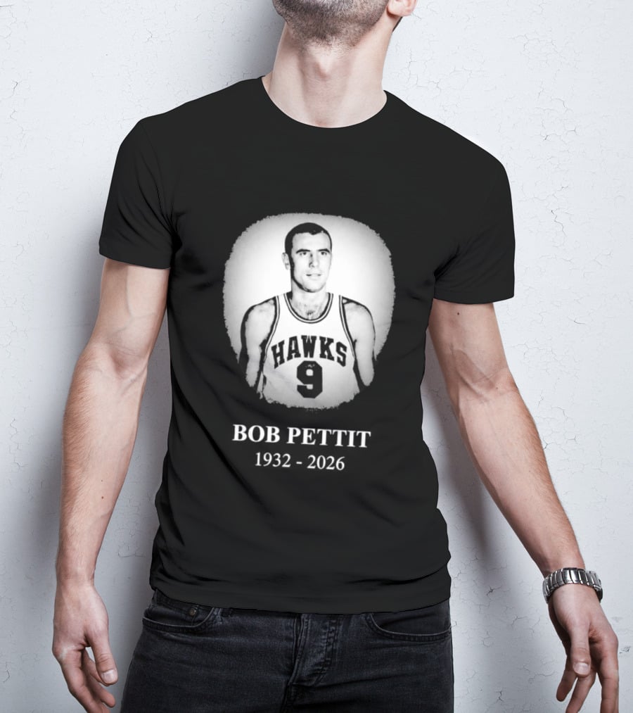 Hawks Number 9 Bob Pettit 1932 2026 T-Shirt