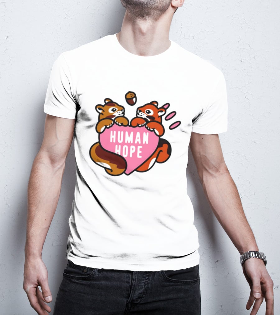 Human Hope Squirrels With Acorn Heart T-Shirt