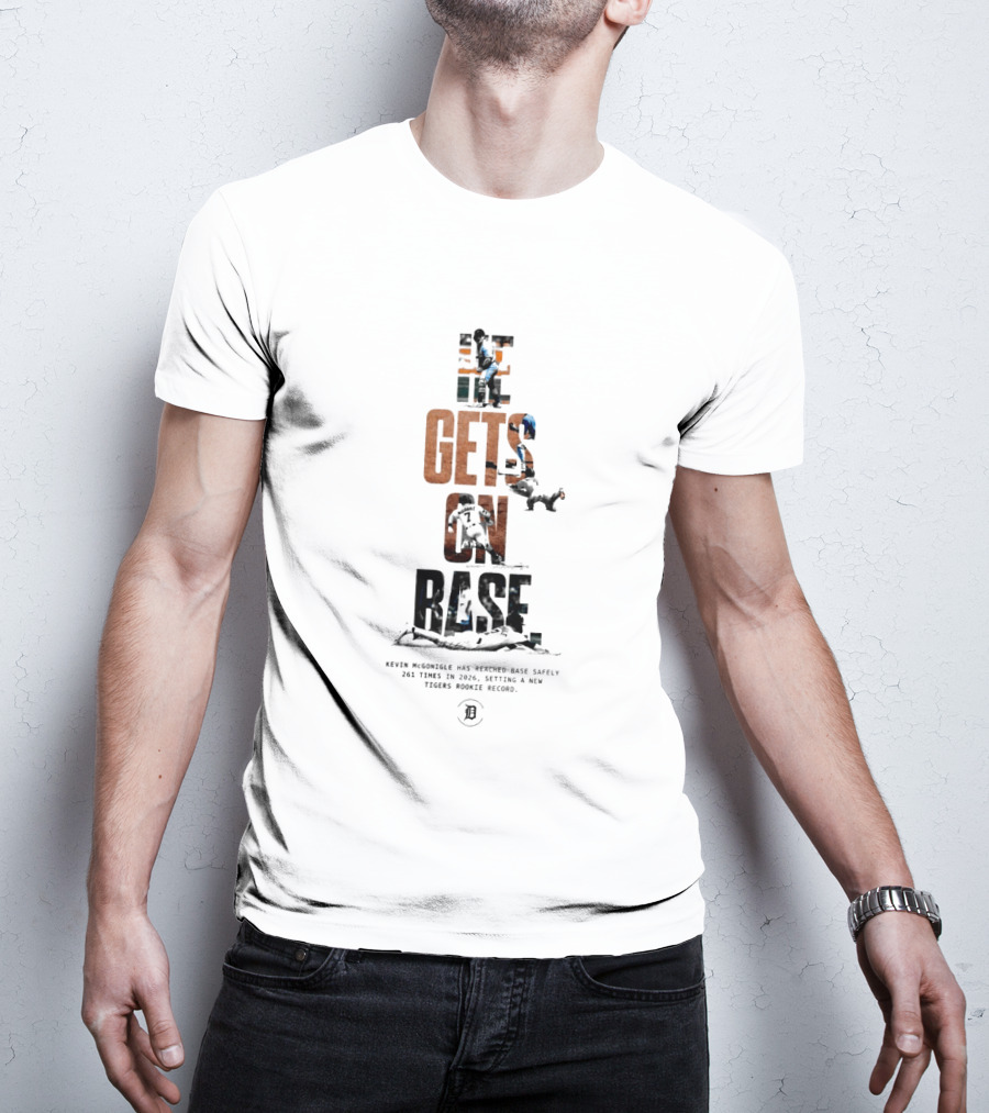 Kevin McGonigle He Gets On Base 261 Times 2026 Tigers Rookie Record T-Shirt