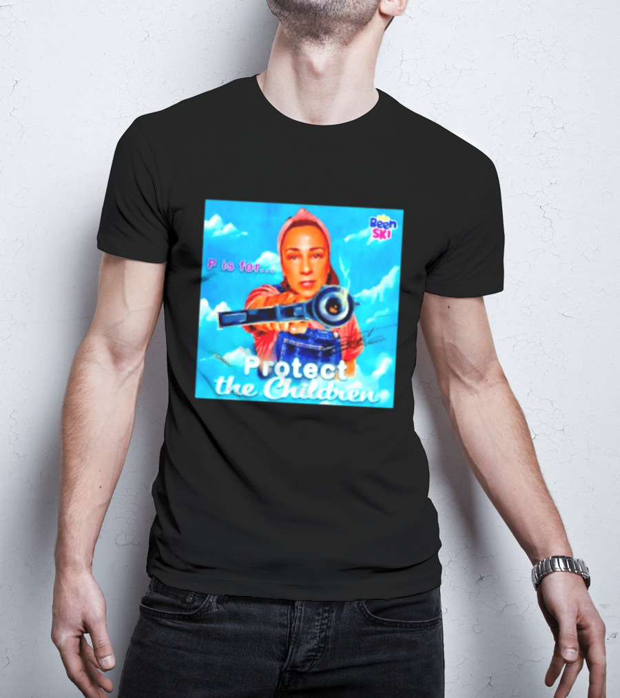 P Is For Protect The Children Been Ski T-Shirt