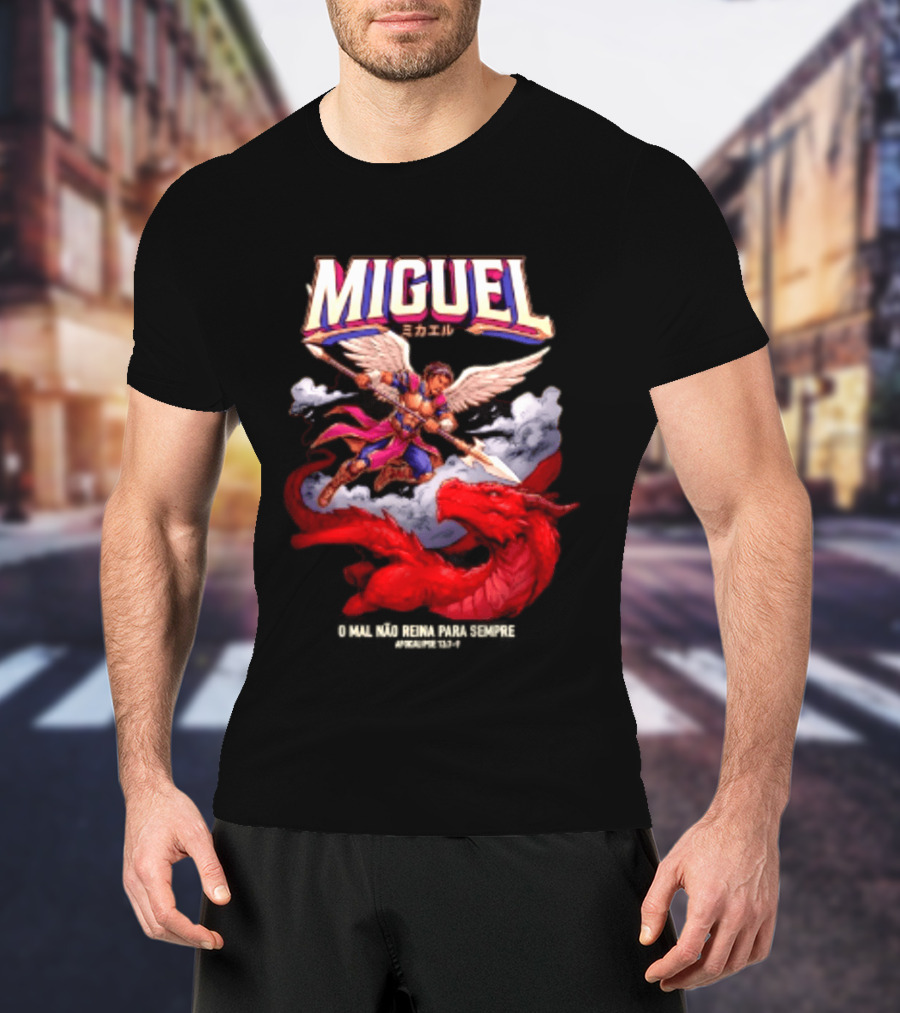 Miguel Angel Vs Dragon Apocalipse 12 7 9 O Mal Nao Reina Para Sempre T-Shirt