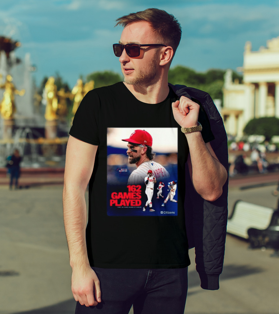 Bryce Harper Philadelphia Phillies 162 Games Played Citizens T-Shirt