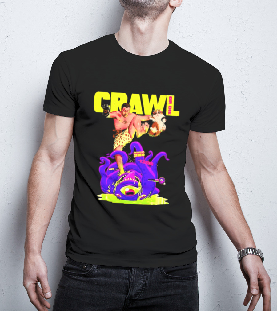 Crawl Or Die Critical Damage RPG Gamer Monster Attack T-Shirt
