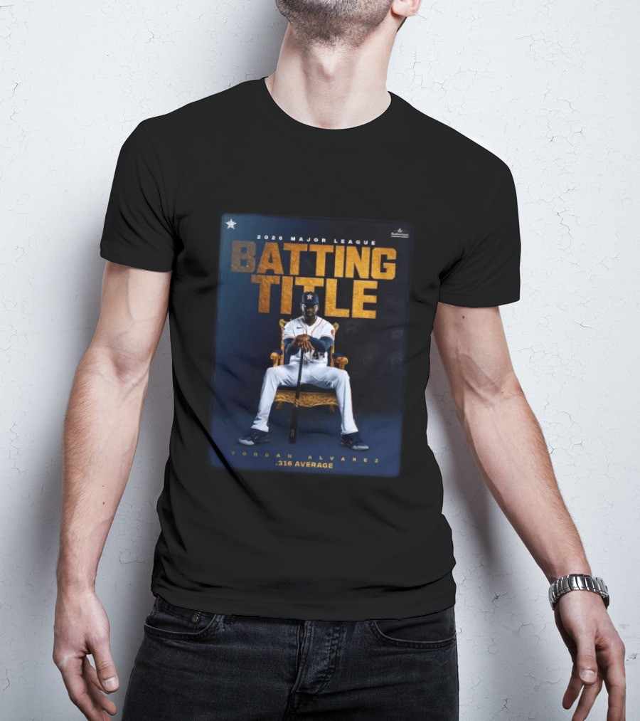 2026 Major League Batting Title Yordan Álvarez Houston Astros 316 Average T-Shirt