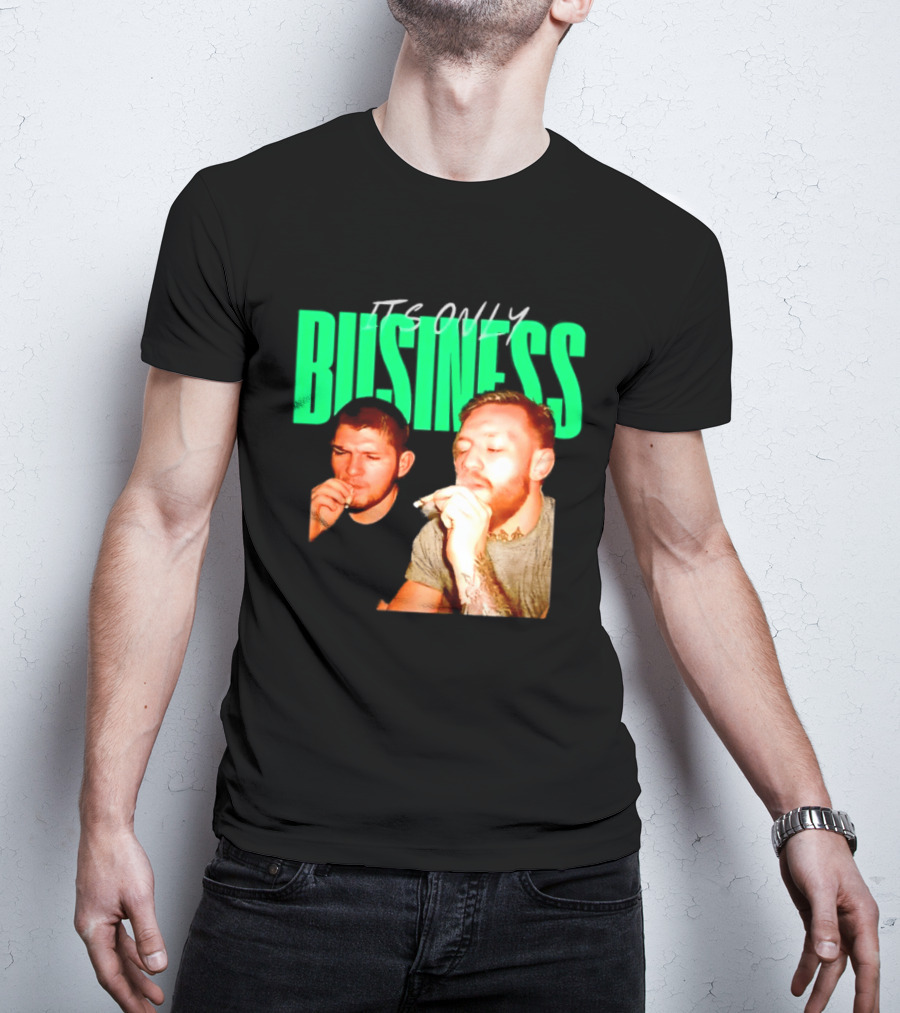 Khabib Nurmagomedov And Conor McGregor It's Only Business Smoking T-Shirt
