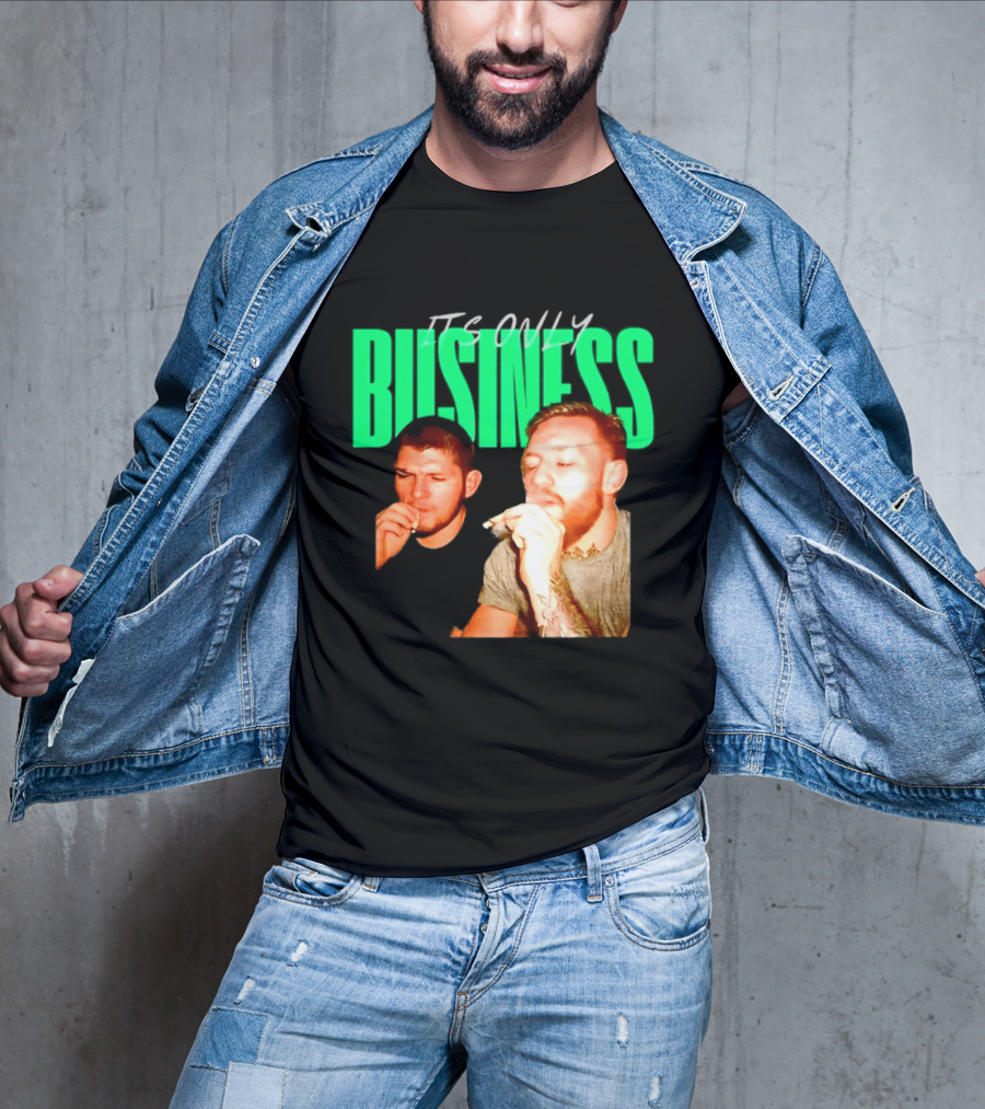 Khabib Nurmagomedov And Conor McGregor It's Only Business Smoking T-Shirt