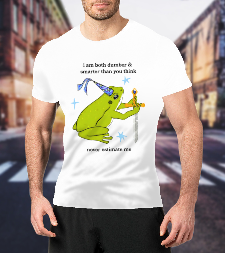 I Am Both Dumber And Smarter Than You Think Never Estimate Me Frog Sword Stars Party Hat T-Shirt