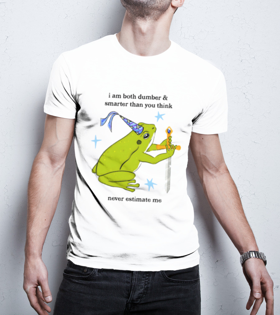 I Am Both Dumber And Smarter Than You Think Never Estimate Me Frog Sword Stars Party Hat T-Shirt