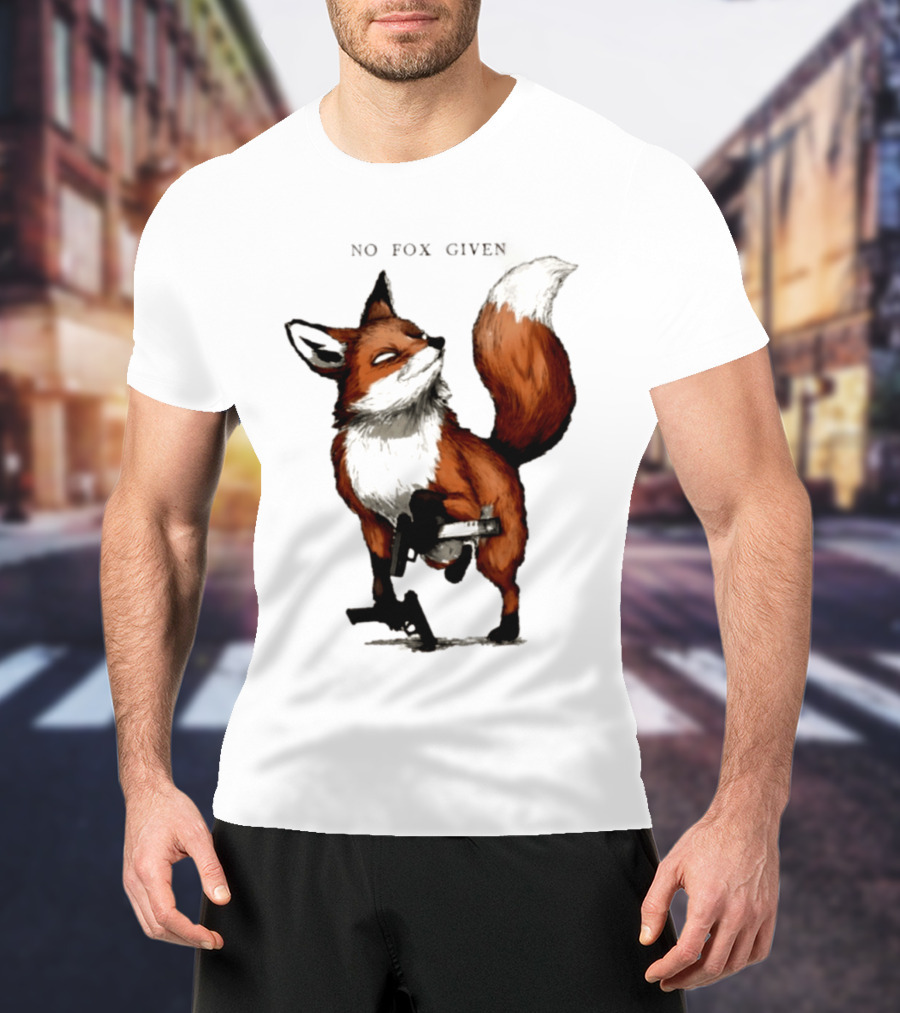No Fox Given With Pistol And Attitude T-Shirt
