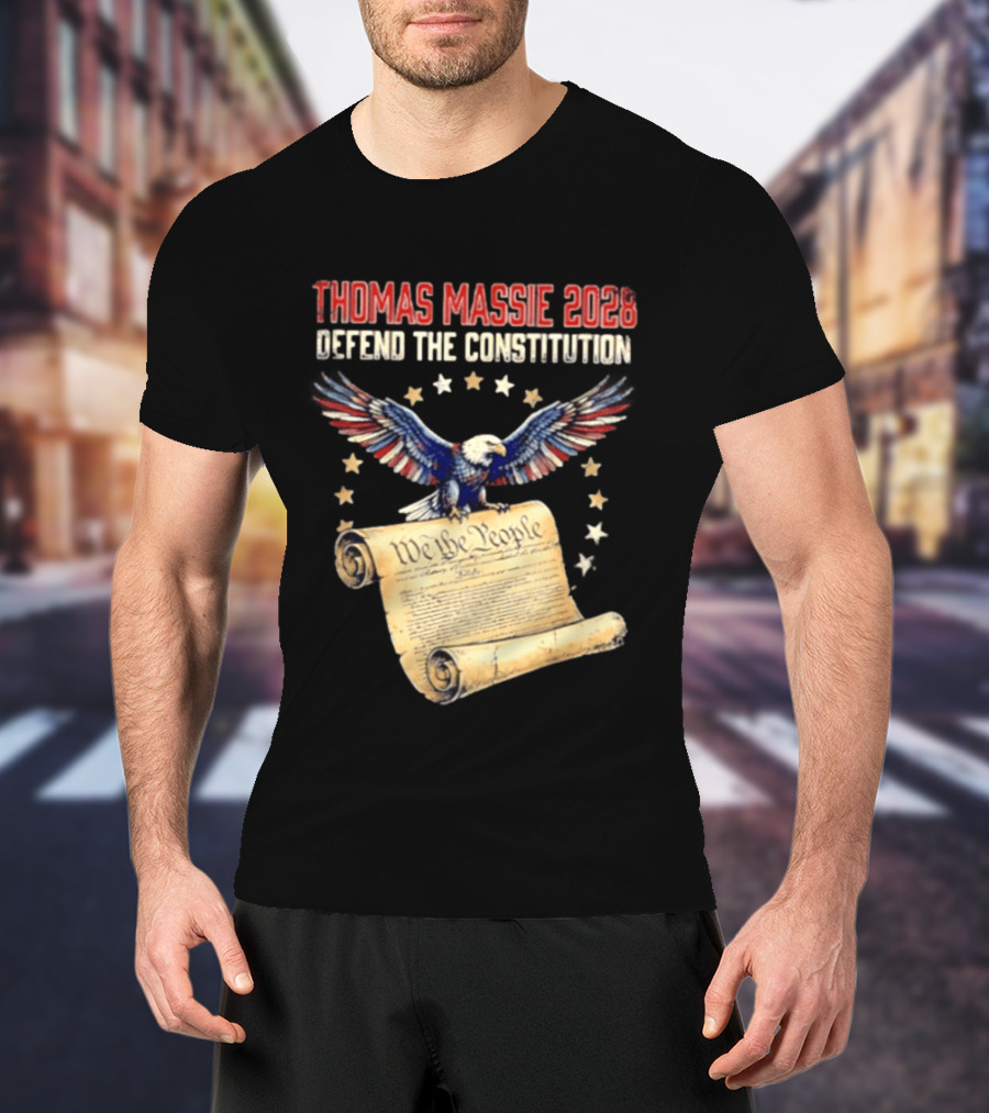 Thomas Massie 2028 Defend The Constitution We The People Bald Eagle Stars Patriotic Election Movement T-Shirt