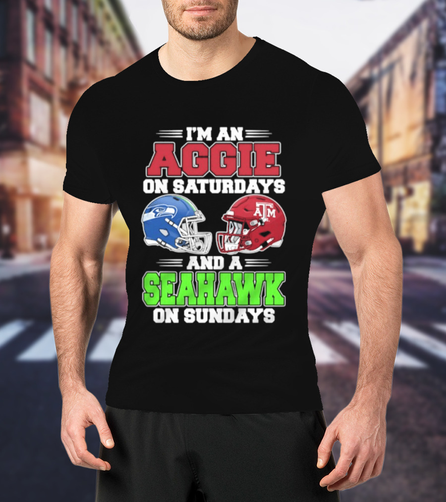 I'm An Aggie On Saturdays And A Seahawk On Sundays Football Helmets T-Shirt