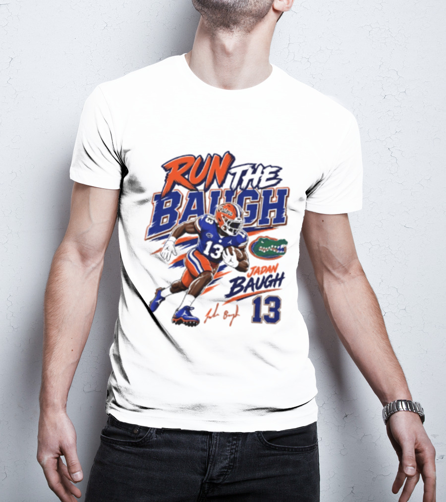 Run The Baugh Florida Gators 13 Jadan Baugh NCAA Football T-Shirt