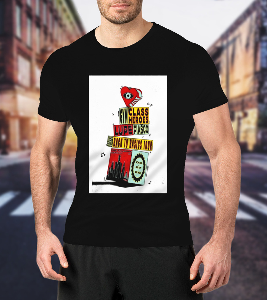 Back To Basics Tour Gym Class Heroes Lupe Fiasco The Fillmore Detroit Sep 27 2026 T-Shirt