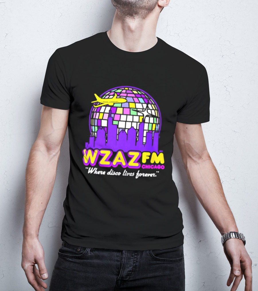 WZAZ FM Chicago Disco Globe And Skyline Where Disco Lives Forever T-Shirt