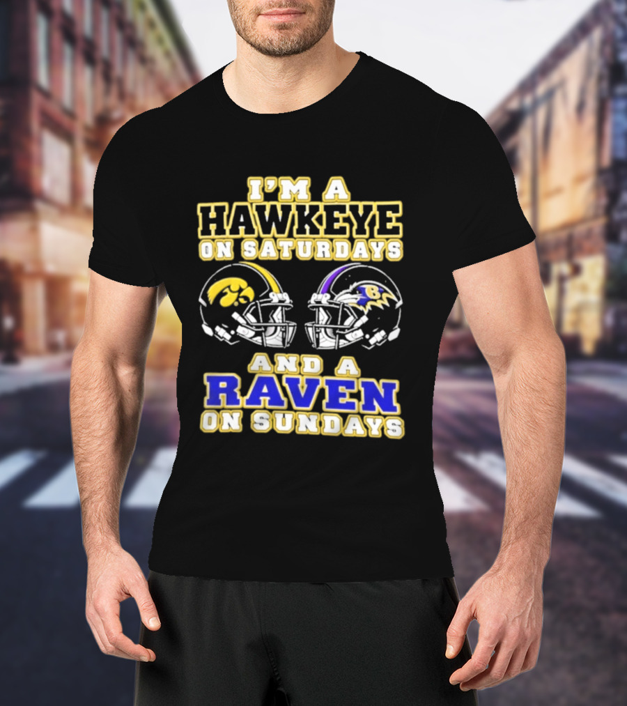 I'm A Hawkeye On Saturdays And A Raven On Sundays 2026 Helmet T-Shirt