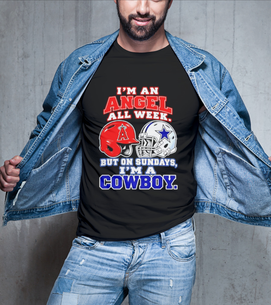 I'm An Angel All Week But On Sundays I'm A Cowboy T-Shirt