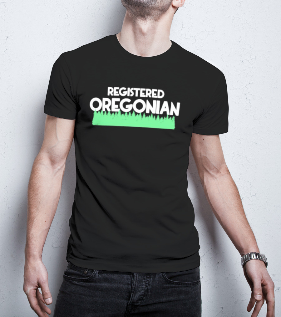 Registered Oregonian Pacific Northwest Oregon T-Shirt