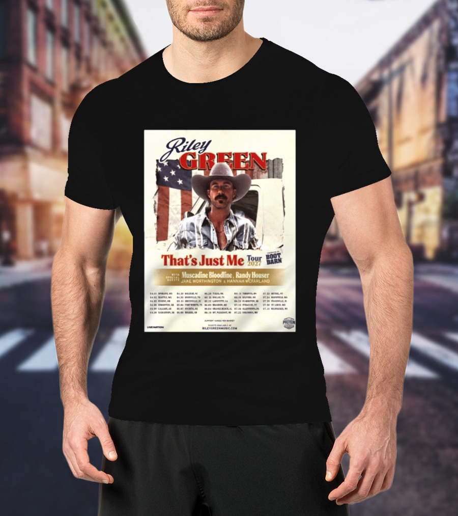 Riley Green That's Just Me Tour 2027 North America Featuring Muscadine Bloodline And Randy Houser Tour Dates T-Shirt