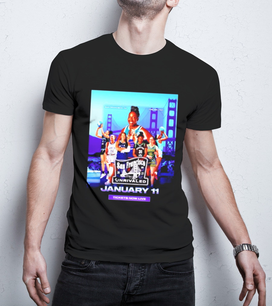 San Francisco Unrivaled January 11 Basketball Event Tickets Now Live T-Shirt