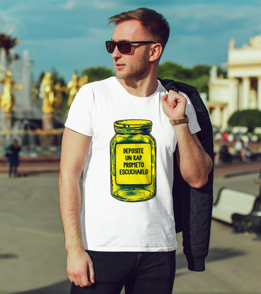 Deposite Un Rap Prometo Escucharlo Jar Music Lover T-Shirt