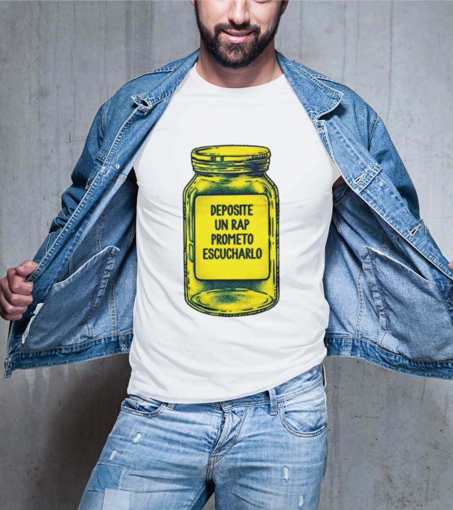 Deposite Un Rap Prometo Escucharlo Jar Music Lover T-Shirt