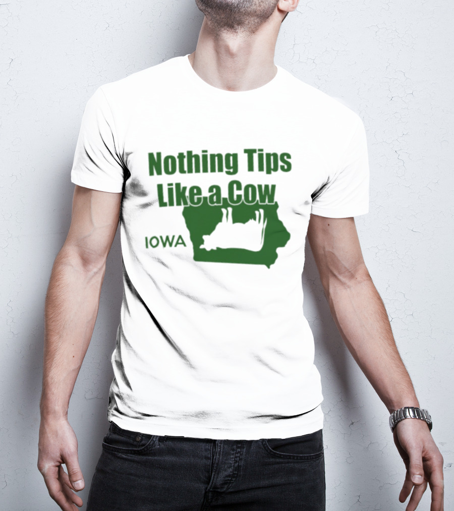 Nothing Tips Like A Cow Iowa Map T-Shirt