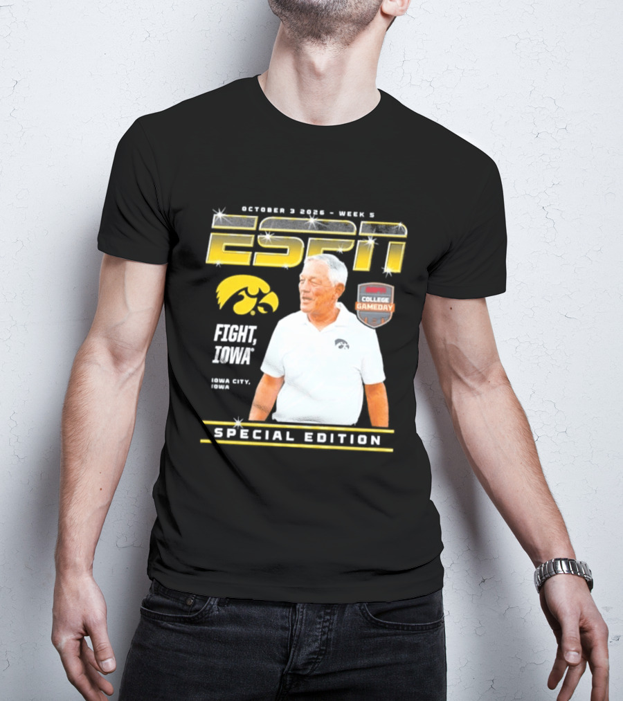 October 3 2026 Week 3 ESPN Iowa Hawkeyes Kirk Ferentz College Gameday Special Edition Fight Iowa T-Shirt