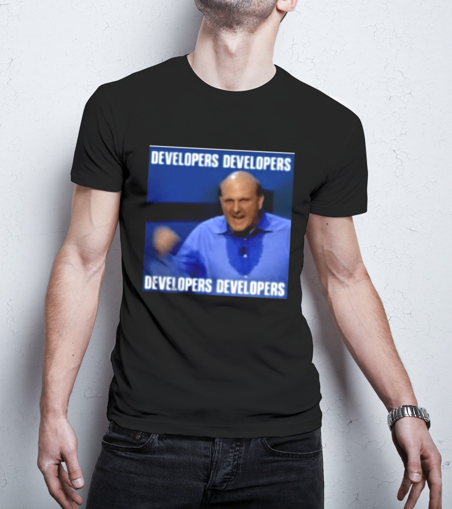 Developers Developers Developers Developers Steve Ballmer X4 T-Shirt