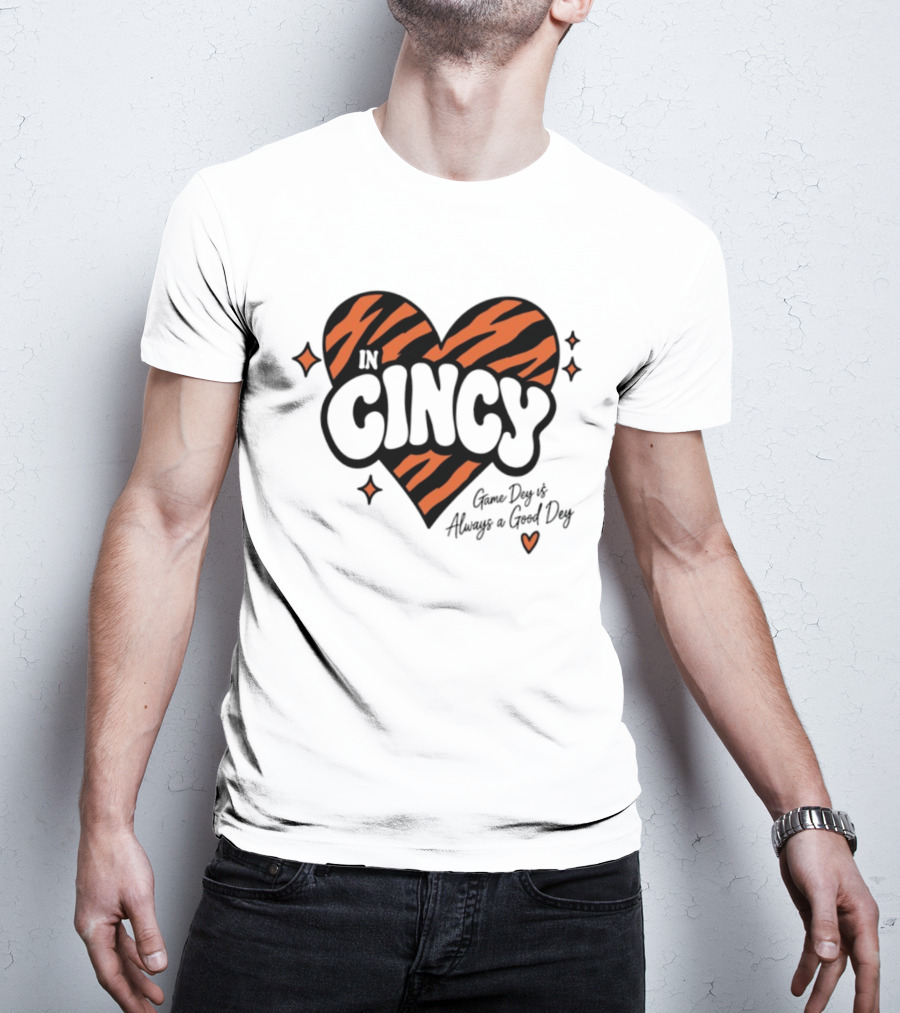 Cincinnati Bengals In Cincy Game Dey Always A Good Dey Tiger Stripes Heart T-Shirt