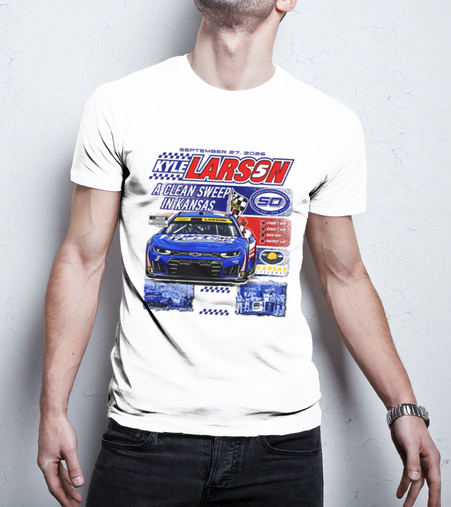 Kyle Larson A Clean Sweep In Kansas September 17 2026 T-Shirt
