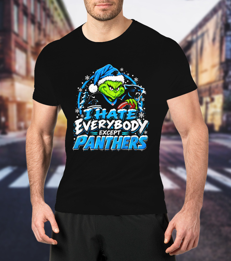 Carolina Panthers Grinch I Hate Everybody Except Panthers Fans Christmas Holiday T-Shirt