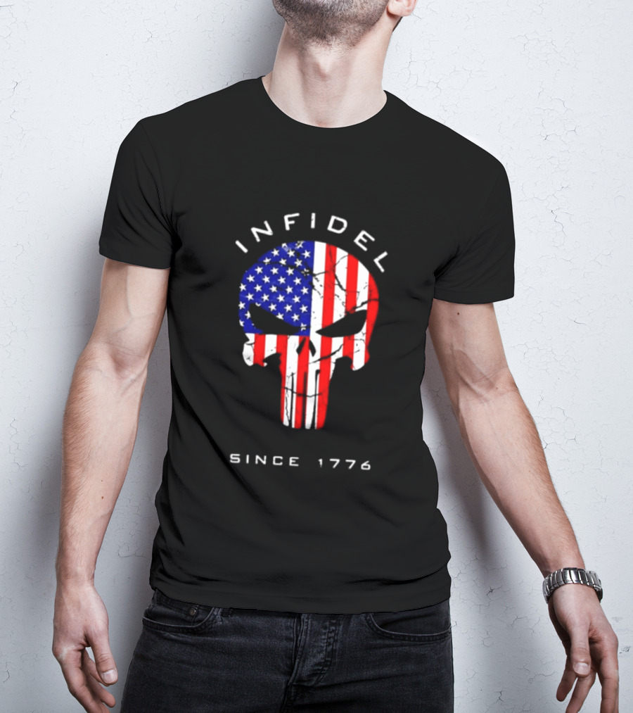 Infidel American Skull Flag Patriotic Since 1776 T-Shirt