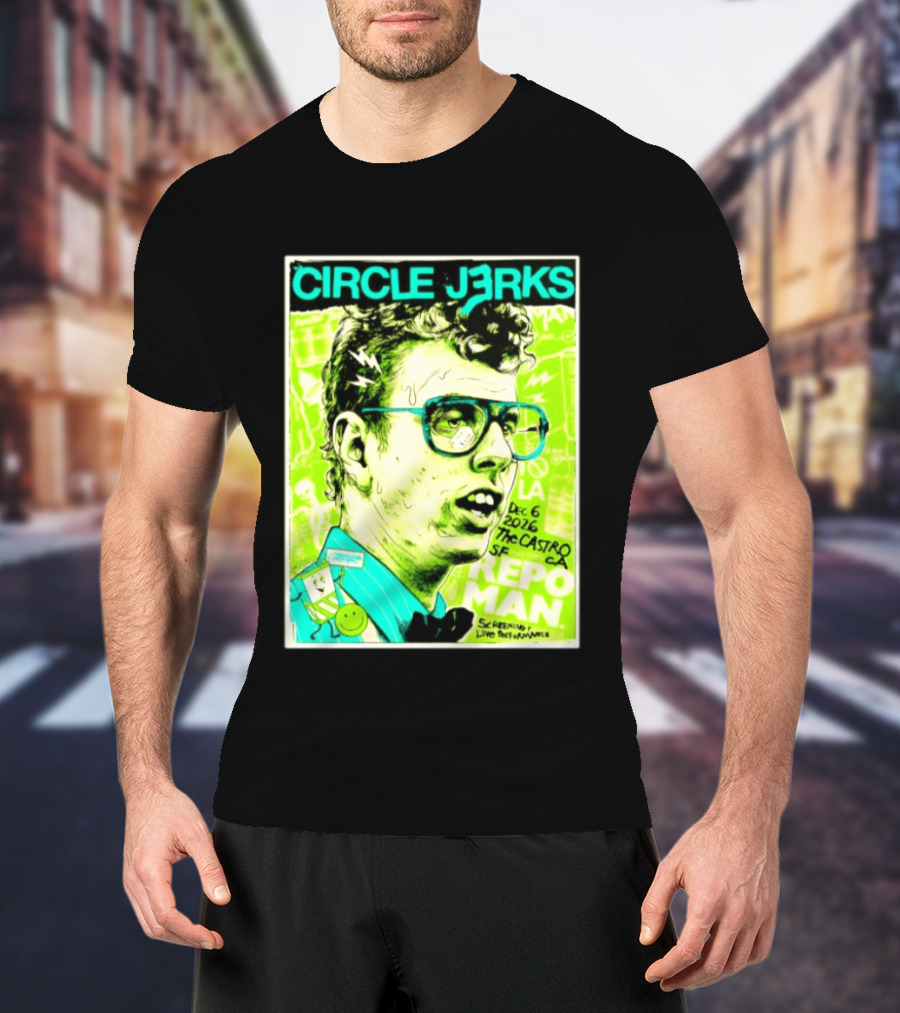 Circle Jerks Repo Man Screening Dec 6 2026 The Castro SF Live Performance T-Shirt