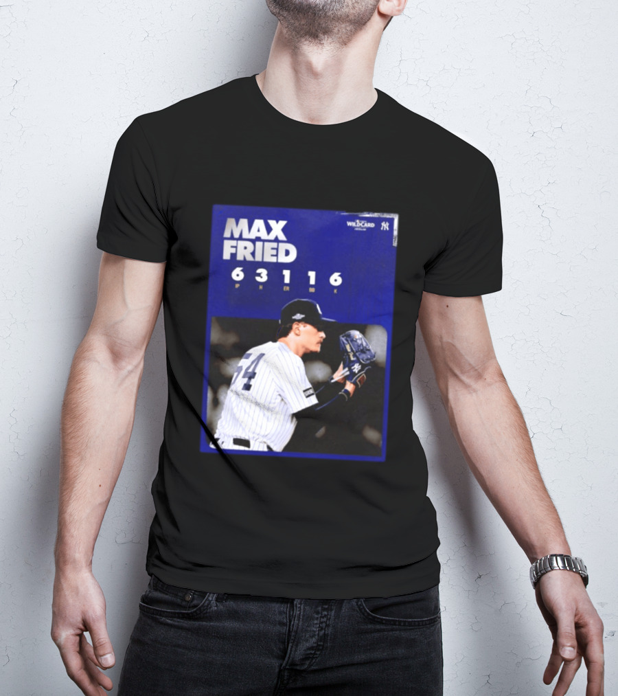 Max Fried 2026 Wild Card New York Yankees Pitching Stats T-Shirt
