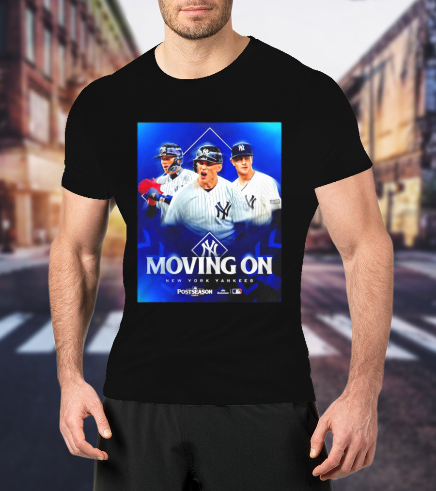 New York Yankees Moving On 2026 MLB Postseason T-Shirt